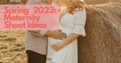 Spring 2023 Maternity Photoshoot Ideas