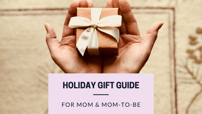 Holiday Gift Guide for Mom and Mom-to-be